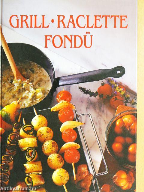 Grill, raclette, fondü