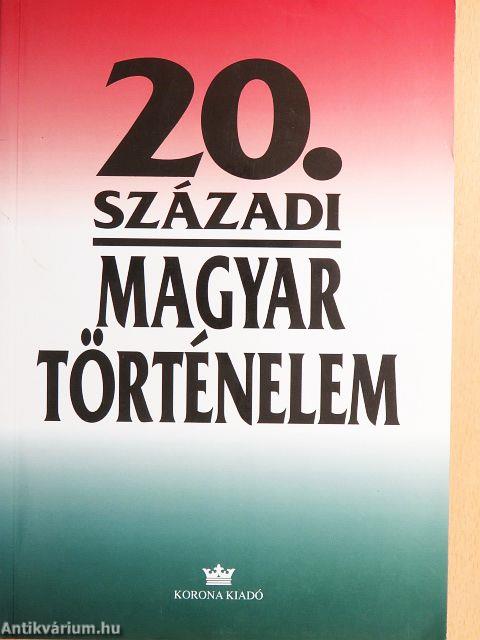 20. századi magyar történelem