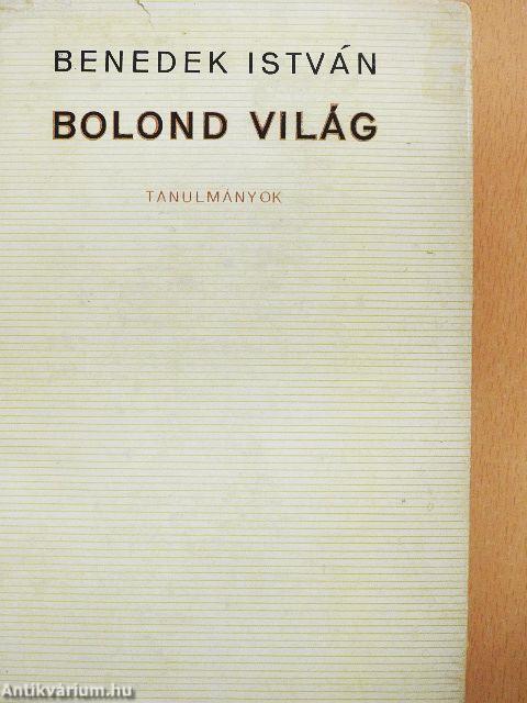 Bolond világ