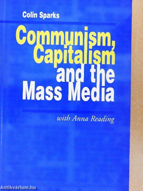Communism, Capitalism and the Mass Media