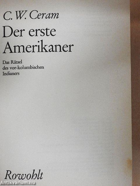 Der erste Amerikaner