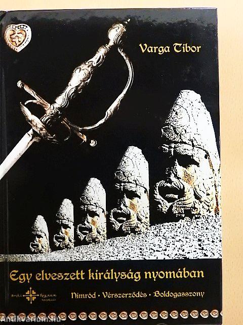 Egy elveszett királyság nyomában