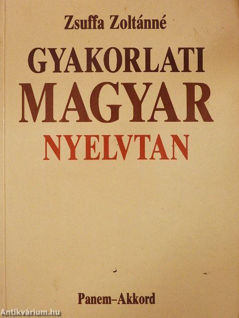 Gyakorlati magyar nyelvtan