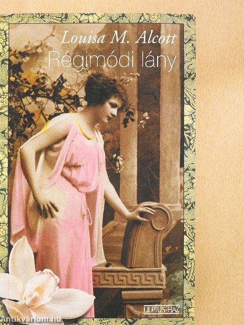 Régimódi lány