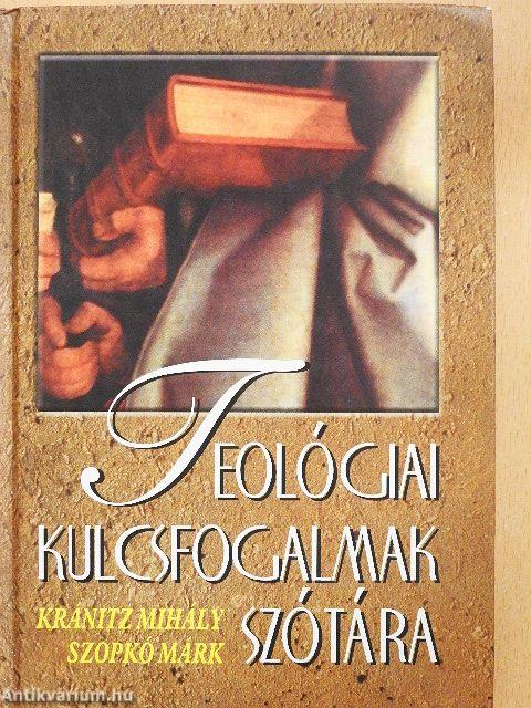 Teológiai kulcsfogalmak szótára