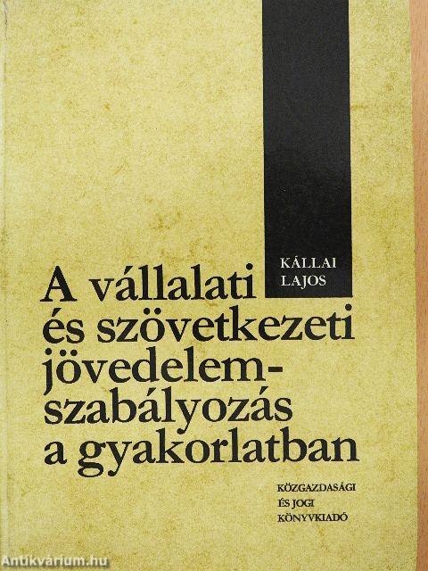 A vállalati és szövetkezeti jövedelemszabályozás a gyakorlatban