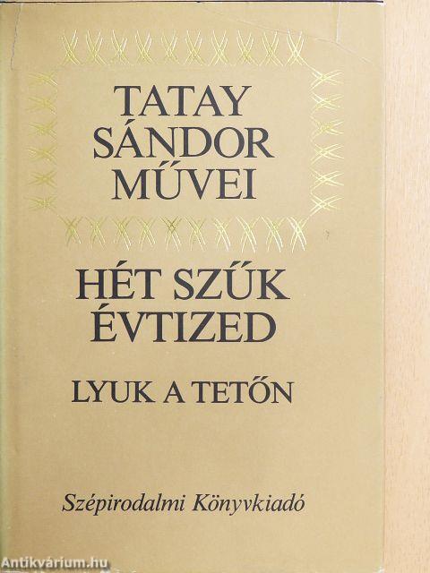 Hét szűk évtized