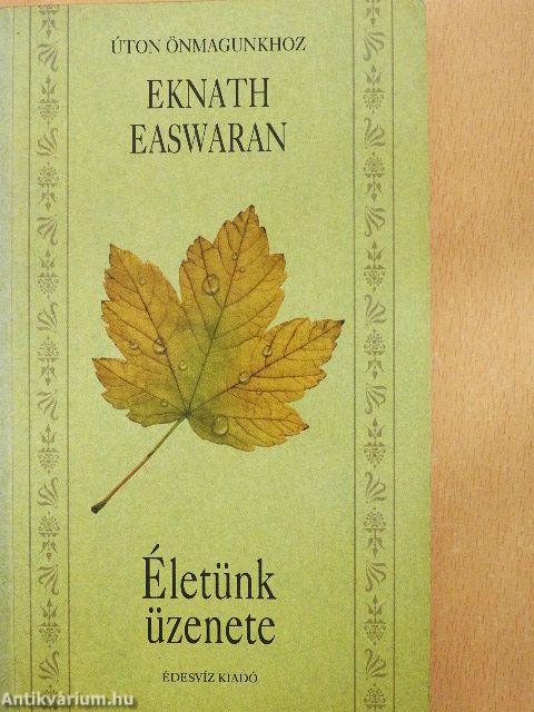 Életünk üzenete