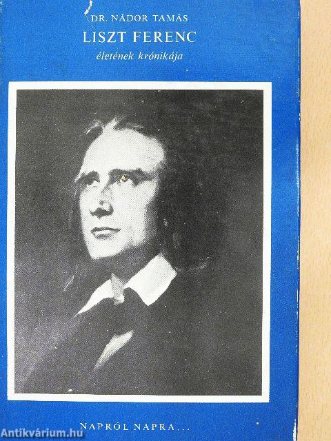 Liszt Ferenc életének krónikája