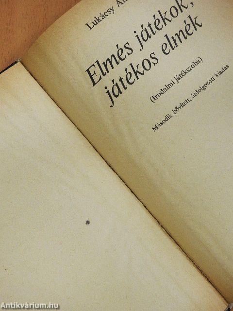 Elmés játékok, játékos elmék