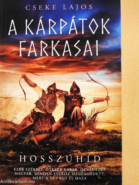 A Kárpátok farkasai - Hosszúhíd