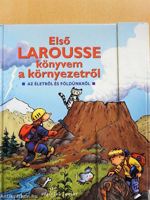 Első Larousse könyvem a környezetről