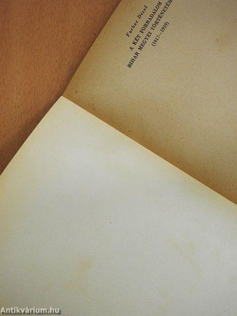 A két forradalom Bihar megyei történetéhez 1917-1919