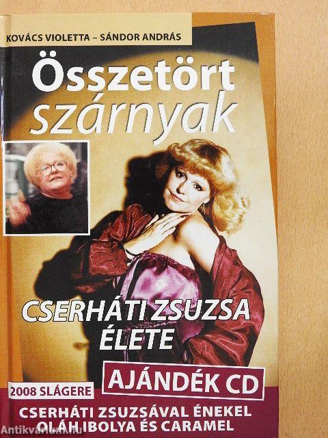 Összetört szárnyak - CD-vel