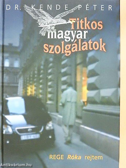 Titkos magyar szolgálatok