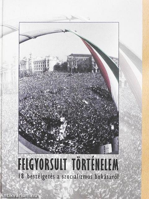 Felgyorsult történelem