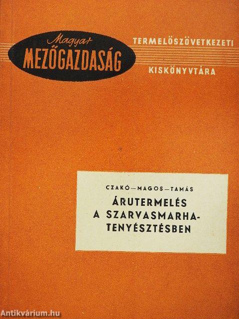 Árutermelés a szarvasmarhatenyésztésben