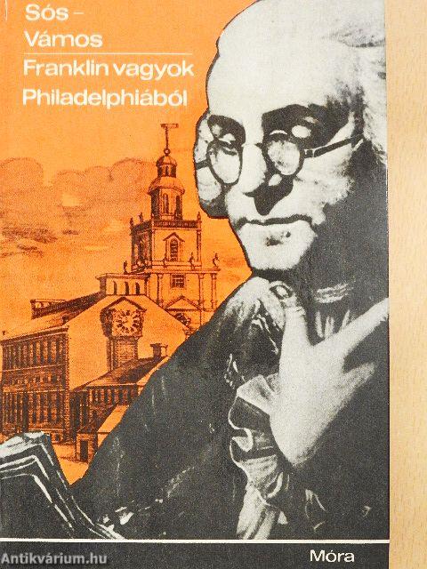 Franklin vagyok Philadelphiából