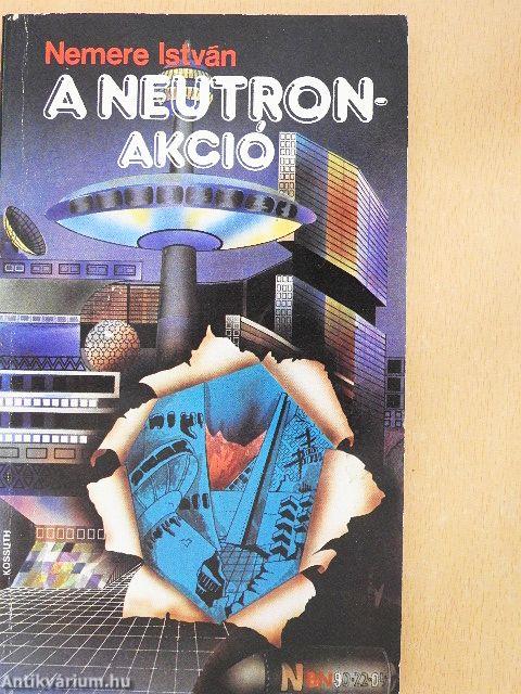 A Neutron-akció