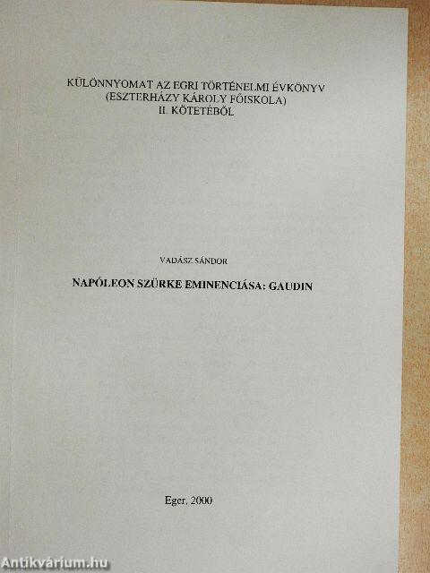 Napóleon szürke eminenciása: Gaudin