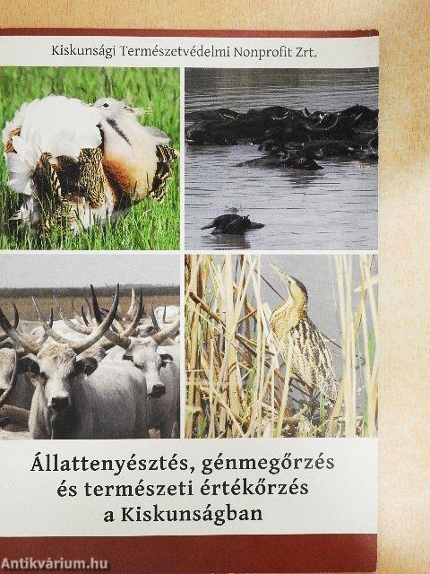 Állattenyésztés, génmegőrzés és természeti értékőrzés a Kiskunságban