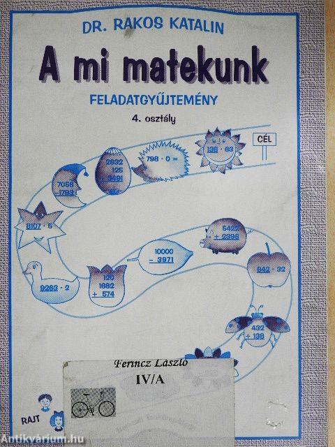A mi matekunk 4. osztály - Feladatgyűjtemény