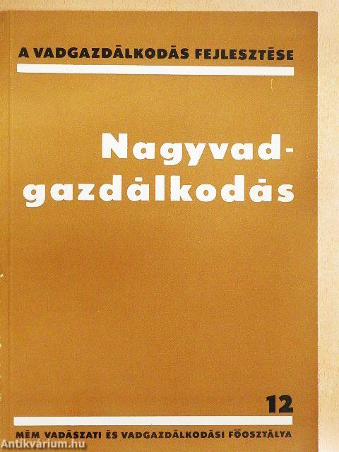 Nagyvadgazdálkodás