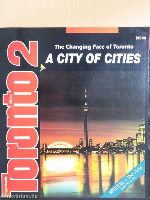 The Changing Face of Toronto - A City of Cities