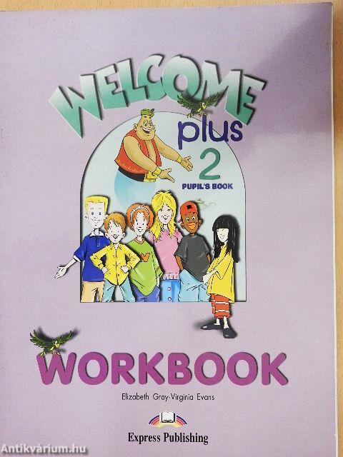 Welcome Plus - Pupil's Book 2. - Workbook