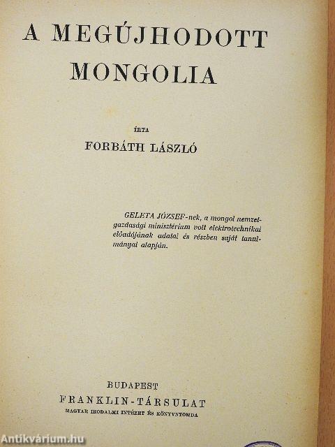 A megújhodott Mongolia