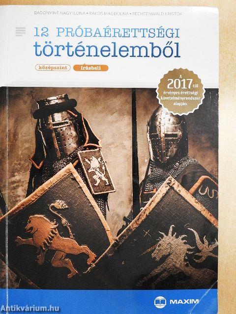 12 próbaérettségi történelemből