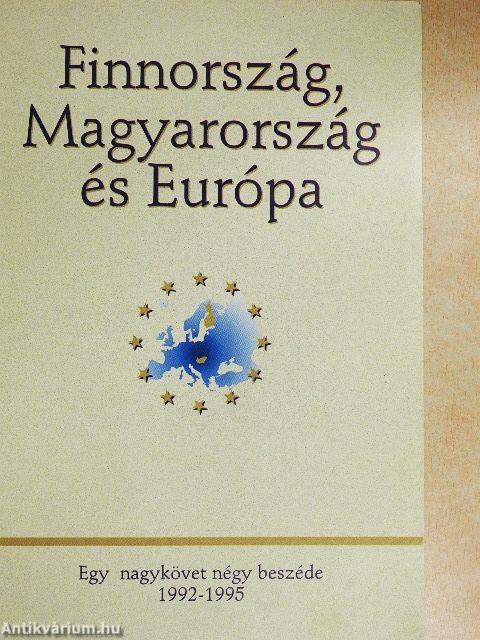 Finnország, Magyarország és Európa