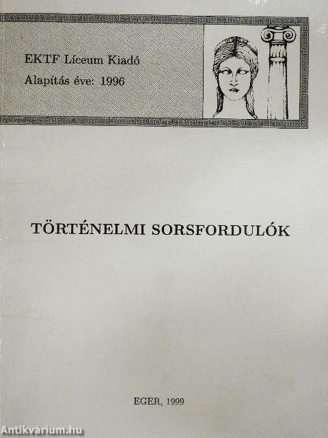Történelmi sorsfordulók