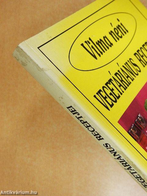 Vilma néni vegetáriánus receptjei