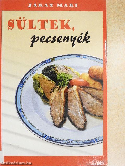Sültek, pecsenyék
