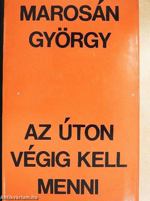 Az úton végig kell menni