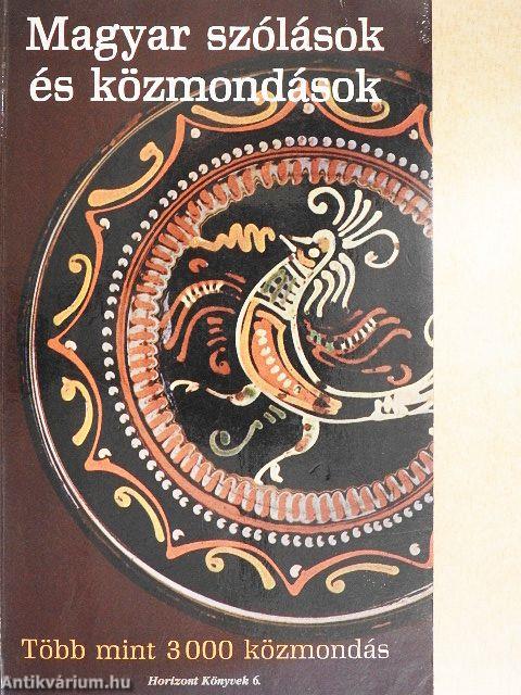 Magyar szólások és közmondások