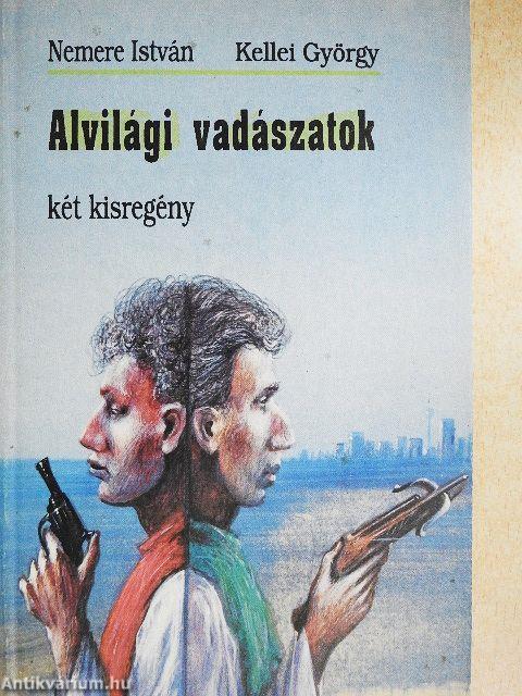Alvilági vadászatok