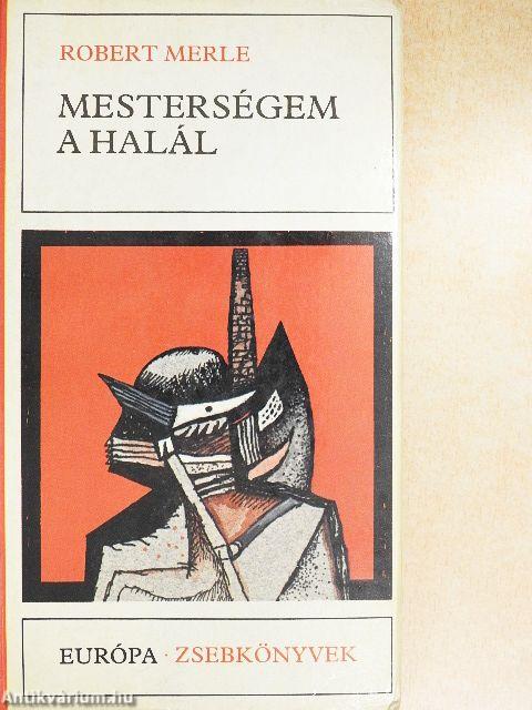 Mesterségem a halál