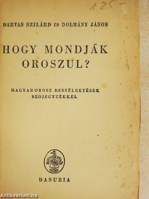 Hogy mondják oroszul?