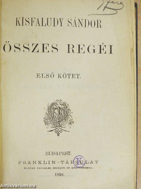Kisfaludy Sándor összes regéi I-II.