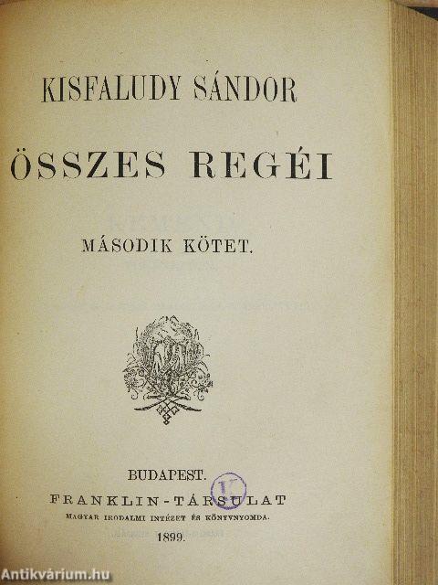 Kisfaludy Sándor összes regéi I-II.