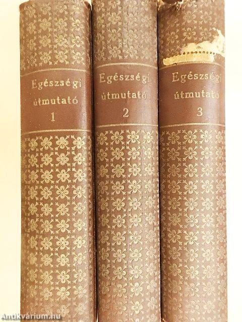 Egészségi útmutató I-III.