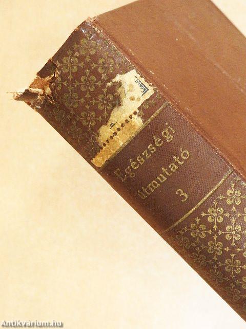 Egészségi útmutató I-III.
