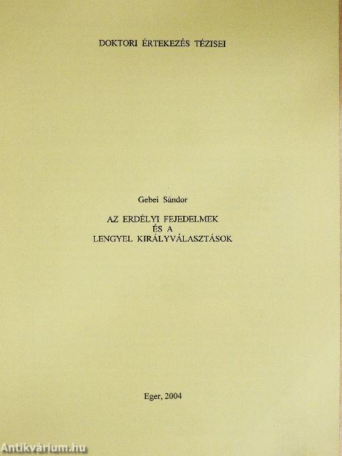 Az erdélyi fejedelmek és a lengyel királyválasztások