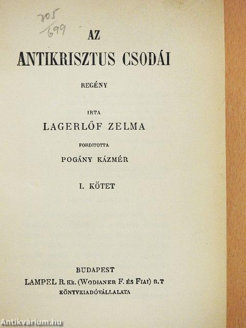 Az antikrisztus csodái I-II.