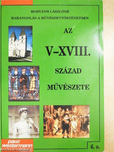 Az V-XVIII. század művészete