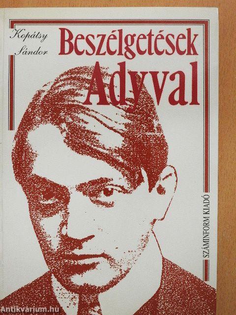 Beszélgetések Adyval