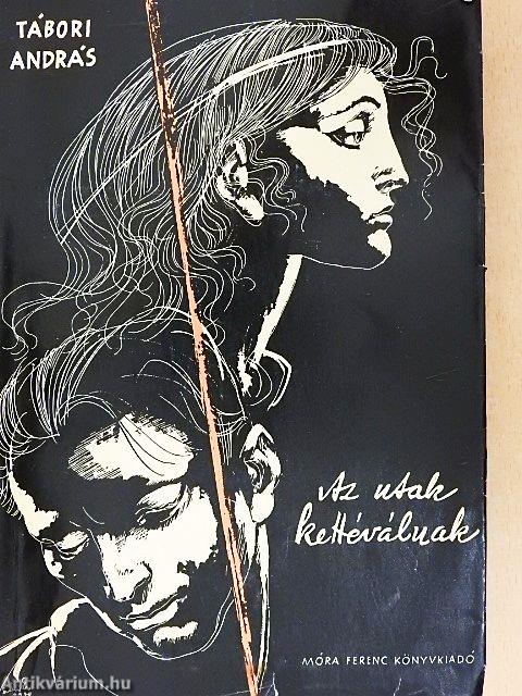 Az utak kettéválnak