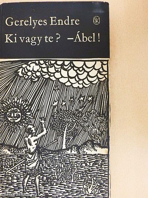 Ki vagy te? - Ábel!